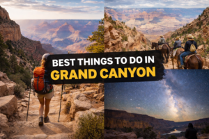 Best Things to Do in Grand Canyon